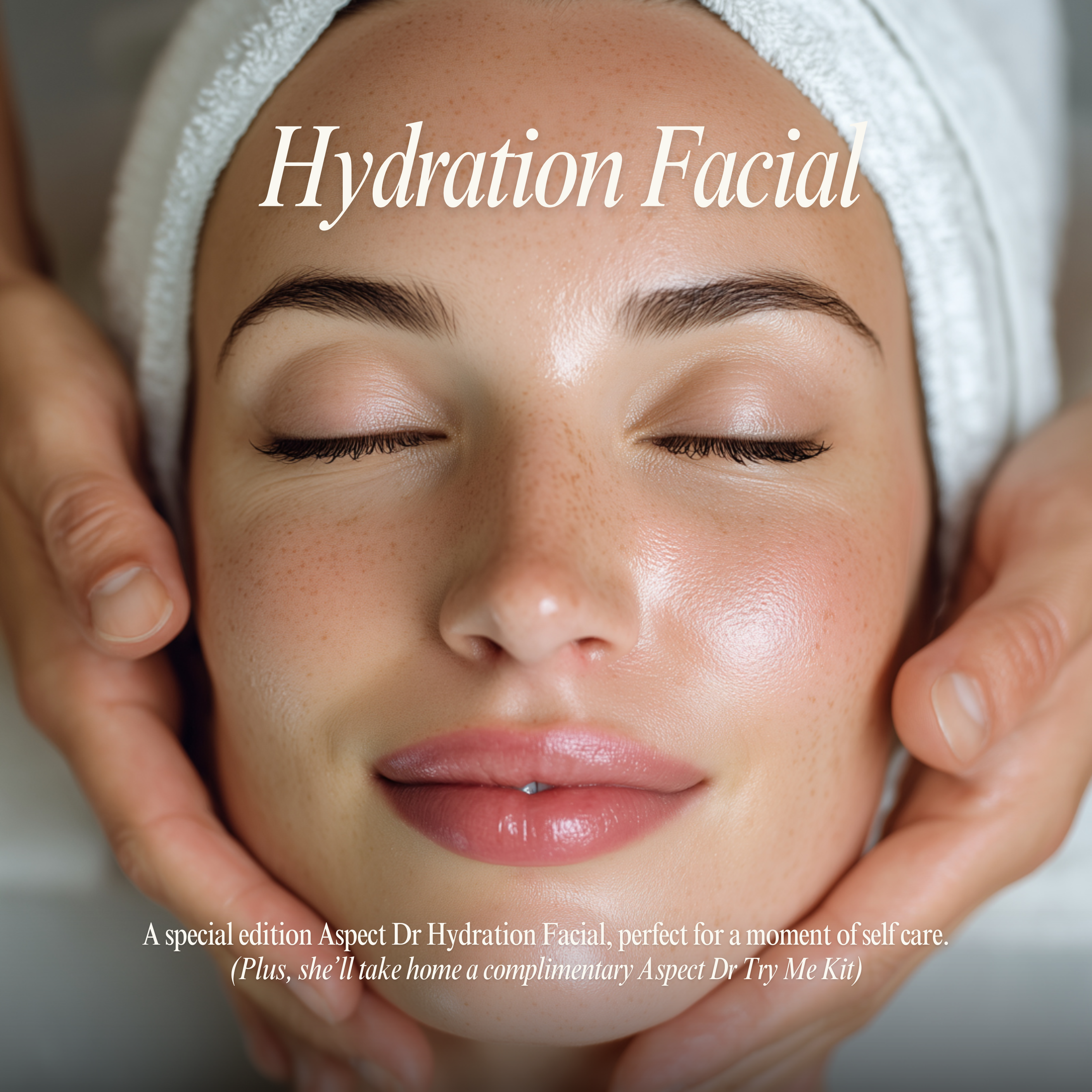 Aspect Dr Hydration Facial (Mother's Day) & Try Me Kit